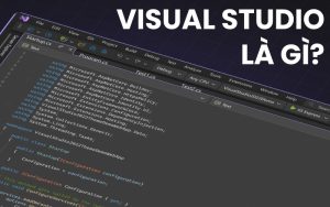 Visual Studio là gì